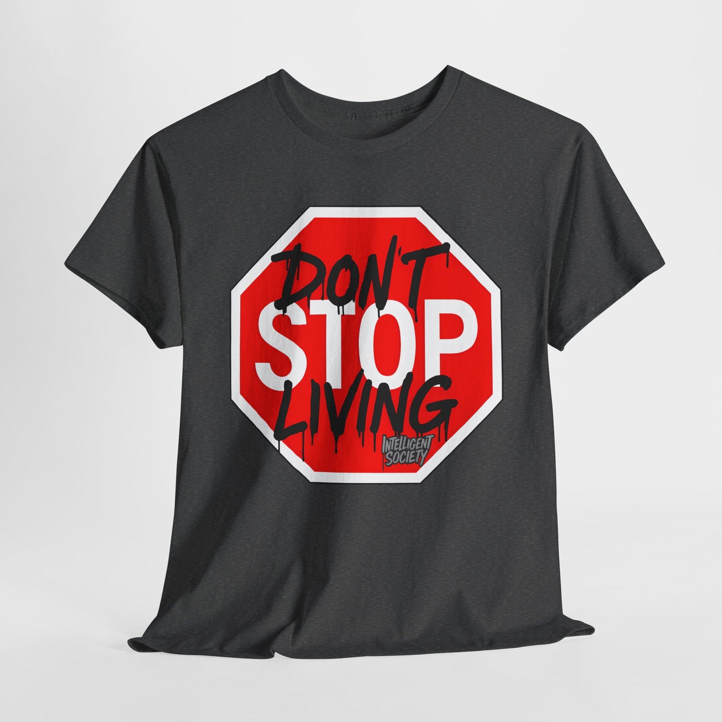 Don’t Stop Living