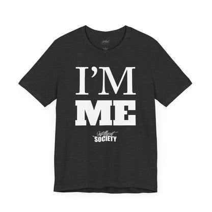 I'M ME.