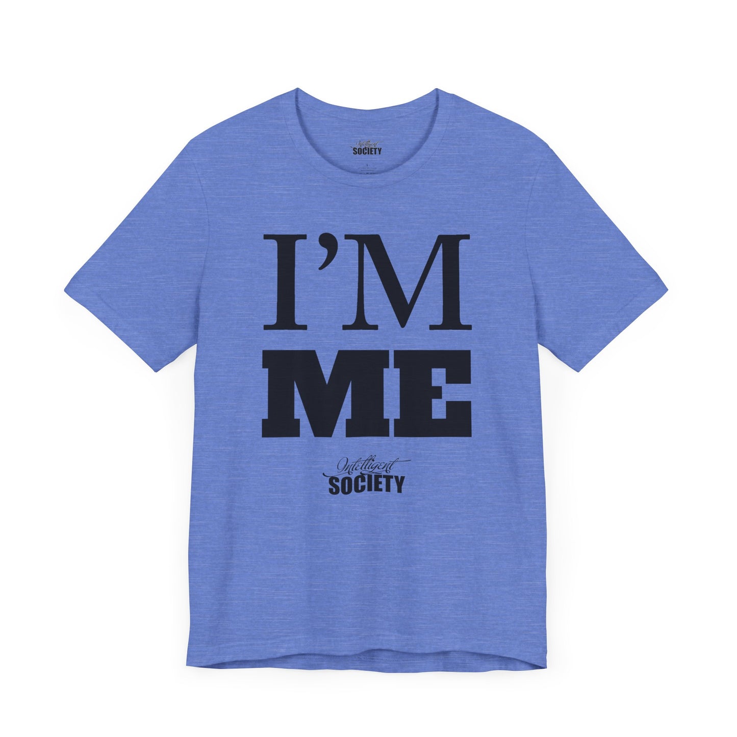 I'M ME.