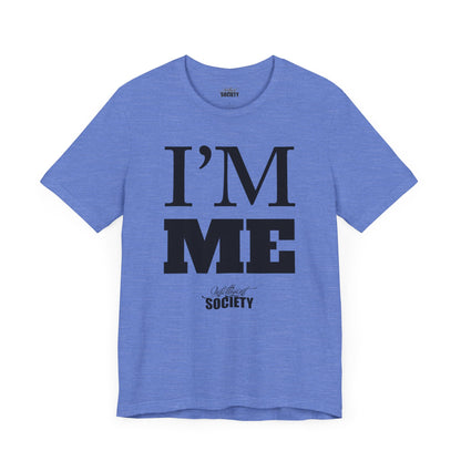 I'M ME.