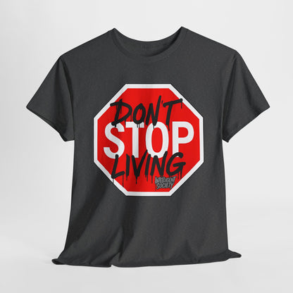 Don’t Stop Living
