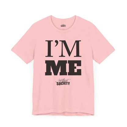 I'M ME.